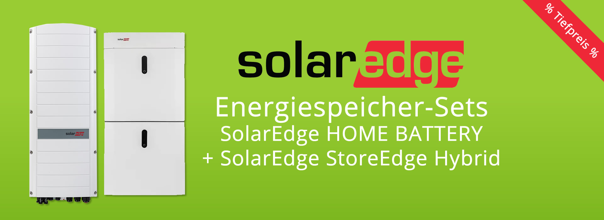 SolarEdge Home Battery + StoreEdge Hybrid - jetzt zum günstigen Preis kaufen!